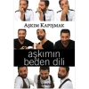 AŞKIMIN BEDEN DİLİ