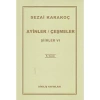 ŞİİRLER-VI: AYİNLER-ÇEŞMELER