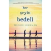 HER ŞEYİN BEDELİ
