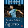 BENİM ADIM AGUERO