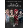 KRALLAR VE SOYTARILARI - HEPİMİZ GÖKYÜZÜ OLMAK İSTEDİK