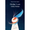HİÇLİĞE UÇAN ANKA KUŞU