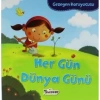 GEZEGEN KORUYUCUSU - HERGÜN DÜNYA GÜNÜ
