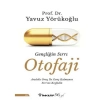 GENÇLİĞİN SIRRI OTOFAJİ