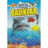 İLGİNÇ BİLGİLER SERİSİ - İLGİNÇ BALIKLAR