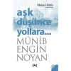 AŞK DÜŞÜNCE YOLLARA 2 HİKAYE-İ RABİA