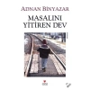 MASALINI YİTİREN DEV