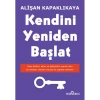 KENDİNİ YENİDEN BAŞLAT