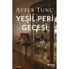 YEŞİL PERİ GECESİ