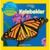NATIONAL GEOGRAPHIC KIDS - DÜNYAMIZI KEŞFEDİN : KELEBEKLER