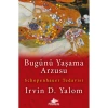 BUGÜNÜ YAŞAMA ARZUSU
