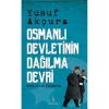 OSMANLI DEVLETİNİN DAĞILMA DEVRİ