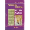 AKİDEDEN KELAMA KELAM TARİHİ