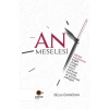 AN MESELESİ