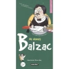 RUHA DOKUNAN DÜŞÜNCELER-09: NE DEMİŞ BALZAC