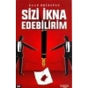 SİZİ İKNA EDEBİLİRİM