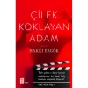 ÇİLEK KOKLAYAN ADAM