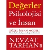 DEĞERLER PSİKOLOJİ VE İNSANLAR GÜZEL İNSAN MODELİ