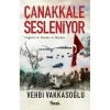 ÇANAKKALE SESLENİYOR
