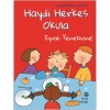 EYVAH YEMEKHANE! - HAYDİ HERKES OKULA