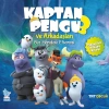 KAPTAN PENGU VE ARKADAŞLARI 3 BUZ MANDASI EFSANESİ