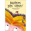 BİTLERİMİ GERİ VERİN