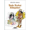 DEDE KORKUT HİKAYELERİ