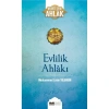 EVLİLİK AHLAKI