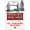 SHERLOCK HOLMES AKIL OYUNLARININ GÖLGESİNDE