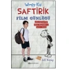 SAFTİRİK FİLM GÜNLÜĞÜ