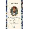II. ABDÜLHAMİD VE YILDIZ HATIRALARI