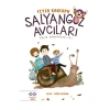 SALYANGOZ AVCILARI - ŞEHİR GÜNLÜKLERİ 1