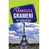 FRANSIZCA GRAMERİ VE ÖĞRENİMİ