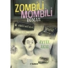 ZOMBİLİ MOMBİLİ ROMAN