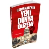 İLLUMİNATİNİN YENİ DÜNYA DÜZENİ