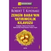ZENGİN BABANIN YATIRIMCILIK KILAVUZU