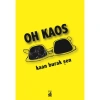 OH KAOS