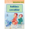 KUKLACI ÇOCUKLAR