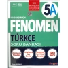 FENOMEN 5. SINIF TÜRKÇE A SORU BANKASI