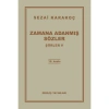 ŞİİRLER-V: ZAMANA ADANMIŞ SÖZLER