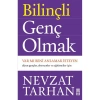 BİLİNÇLİ GENÇ OLMAK