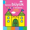 BENİM BÜYÜK BOYAMA KİTABIM ŞEKİLLER NESNELER
