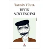 BIYIK SÖYLENCESİ