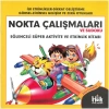 NOKTA ÇALIŞMALARI VE SUDOKU - EĞLENCELİ SÜPER AKTİVİTE VE ETKİNLİK KİTABI