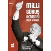 MİLLİ GÖRÜŞ İKTİDARI - NİÇİN VE NASIL ?