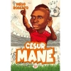 EFSANE FUTBOLCULAR - CESUR MANE