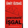 DEMOGRAFİK İŞGAL