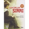 ÇOCUKLUK SIRRI