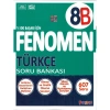 FENOMEN 8. SINIF TÜRKÇE B SORU BANKASI