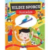 YILDIZ SPORCU OLACAĞIM